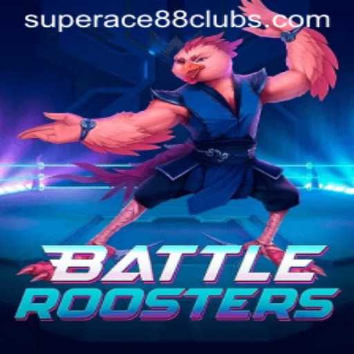 BattleRoosters: The Ultimate Gaming Experience with SuperAce88