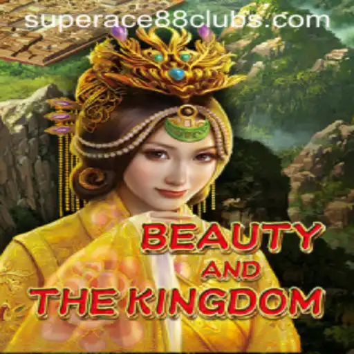 Exploring the Enchanting World of BeautyAndTheKingdom with SuperAce88