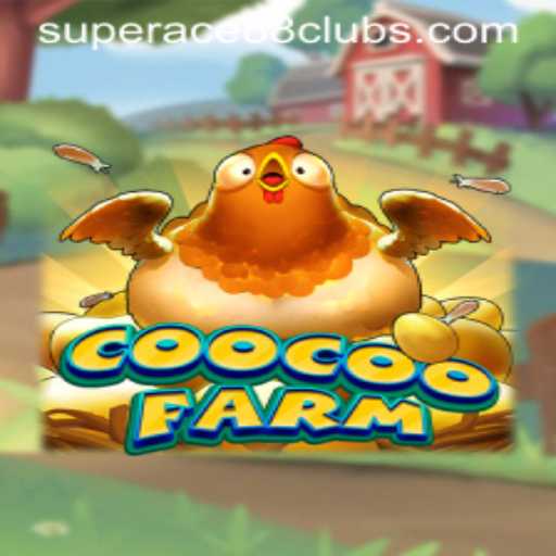 CooCooFarm: A New Adventure Awaits with SuperAce88