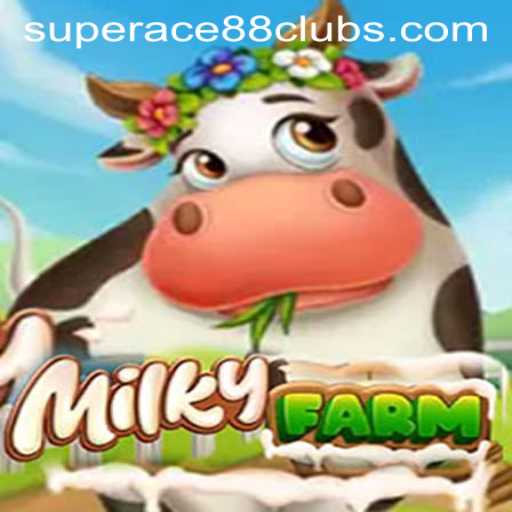 Exploring the Adventure of MilkyFarm with SuperAce88