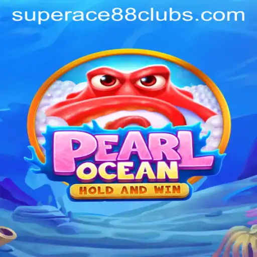 Discover the Thrilling World of PearlOcean with SuperAce88