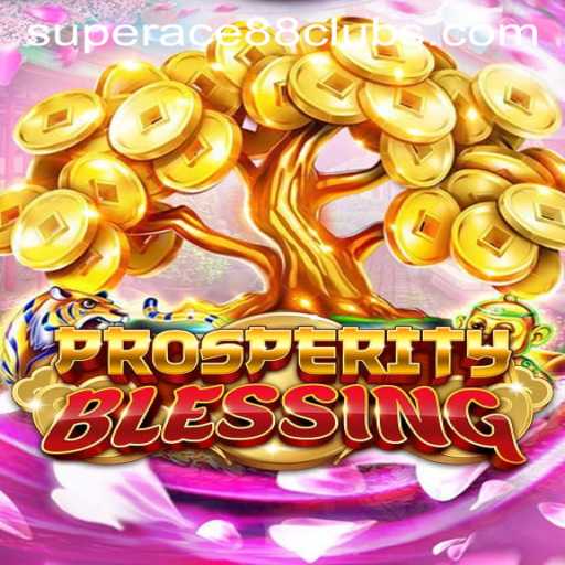 Discover the Excitement of ProsperityBlessing: A Journey with SuperAce88