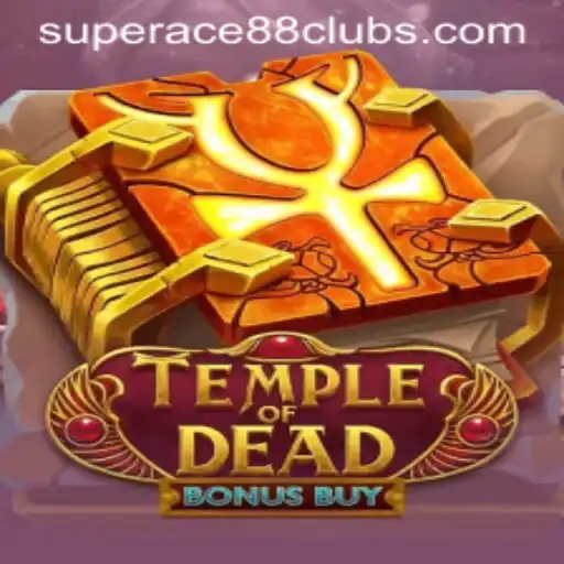 Exploring TempleofDeadBonusBuy: A Comprehensive Guide with SuperAce88
